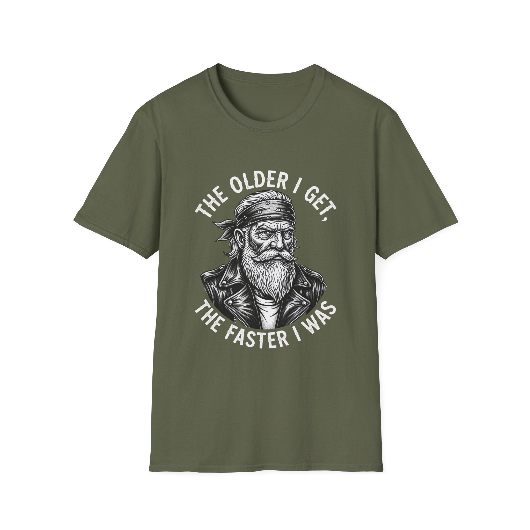 The Older I Get The Faster I Was