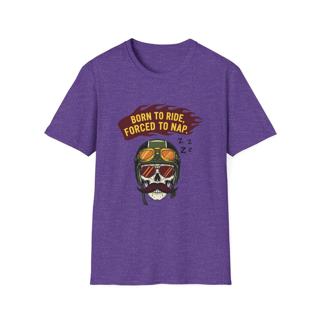 Born To Ride Forced To Nap