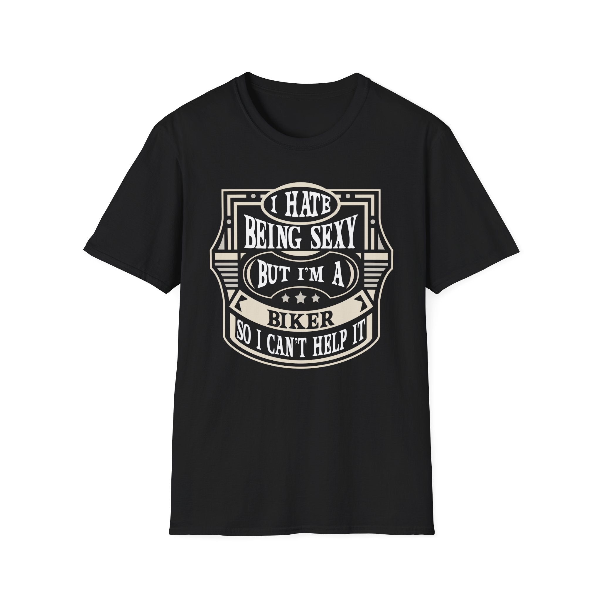 I Hate Being Sexy Biker