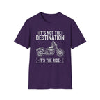 It's Not The Destination It's The Ride