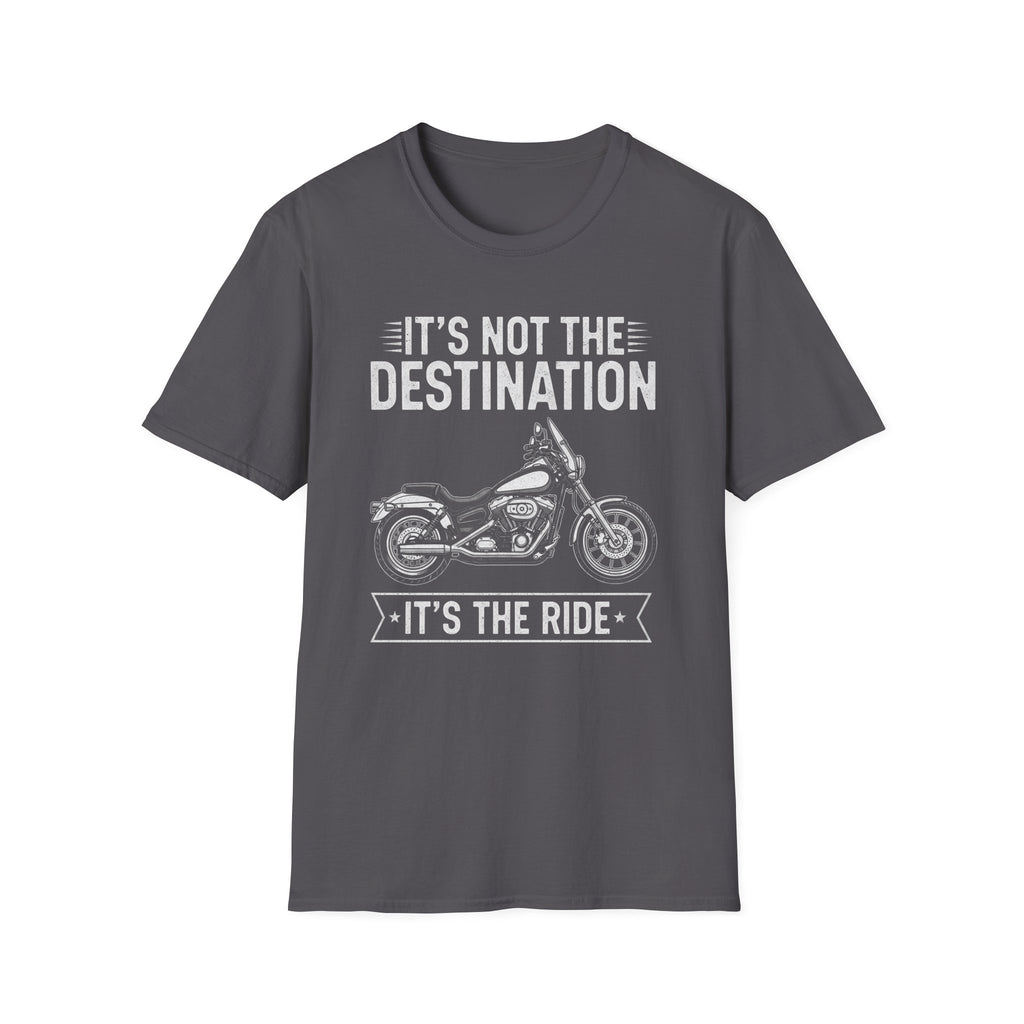 It's Not The Destination It's The Ride