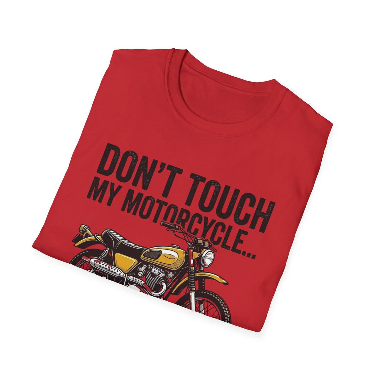 Don't Touch My Bike