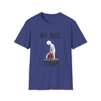 No Bike Today