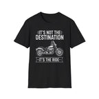 It's Not The Destination It's The Ride