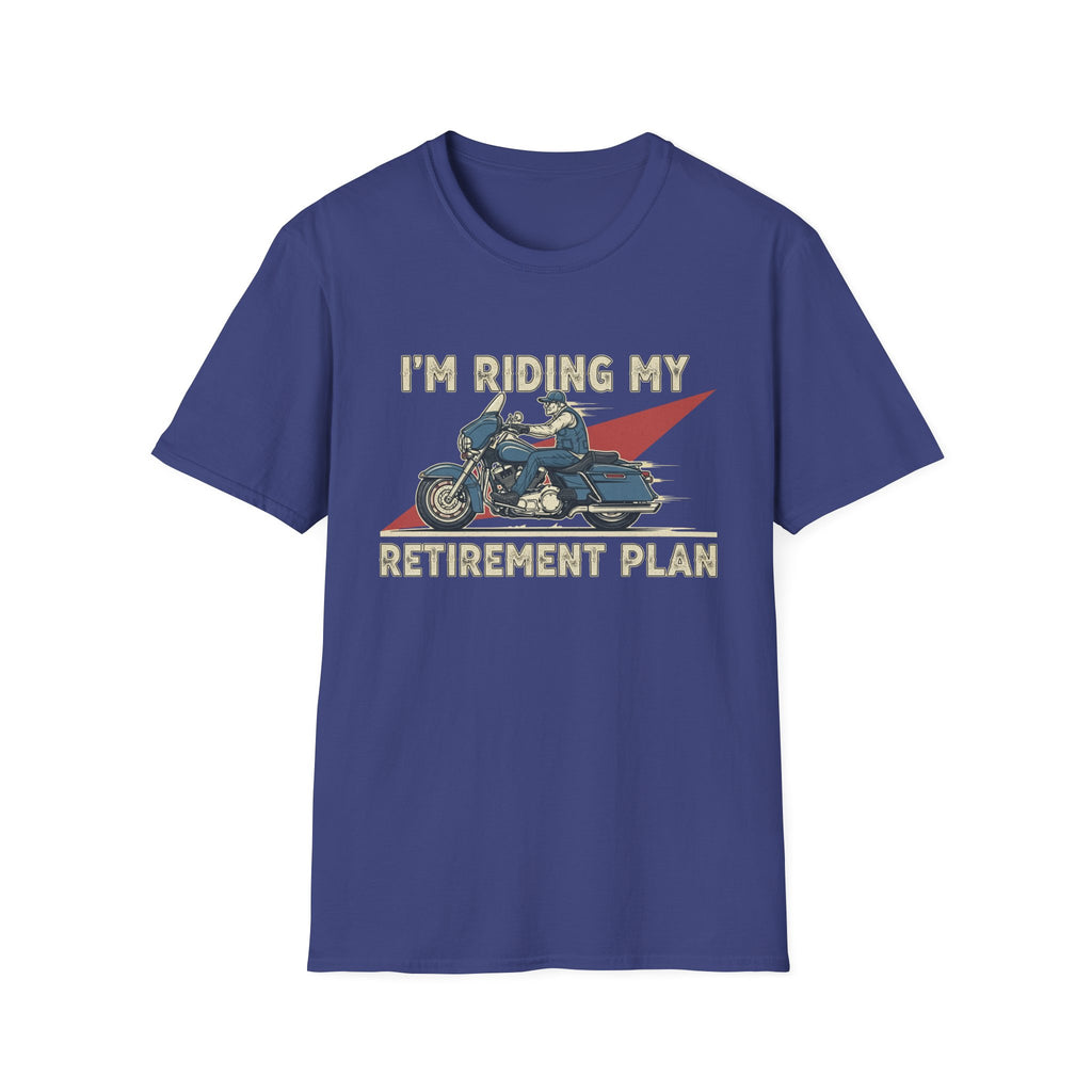 I'm Riding My Retirement Plan