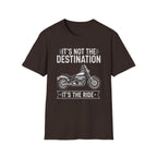 It's Not The Destination It's The Ride
