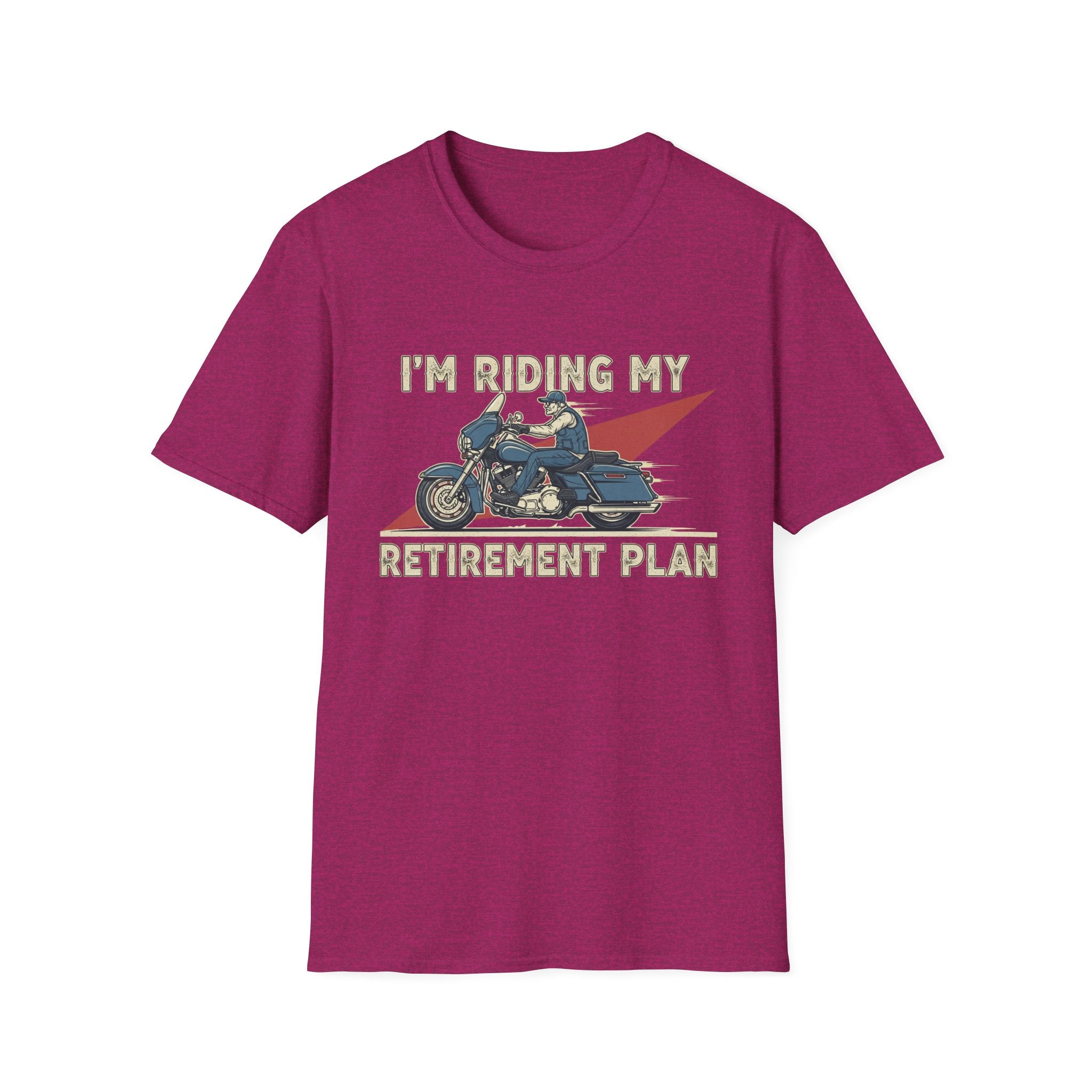 I'm Riding My Retirement Plan
