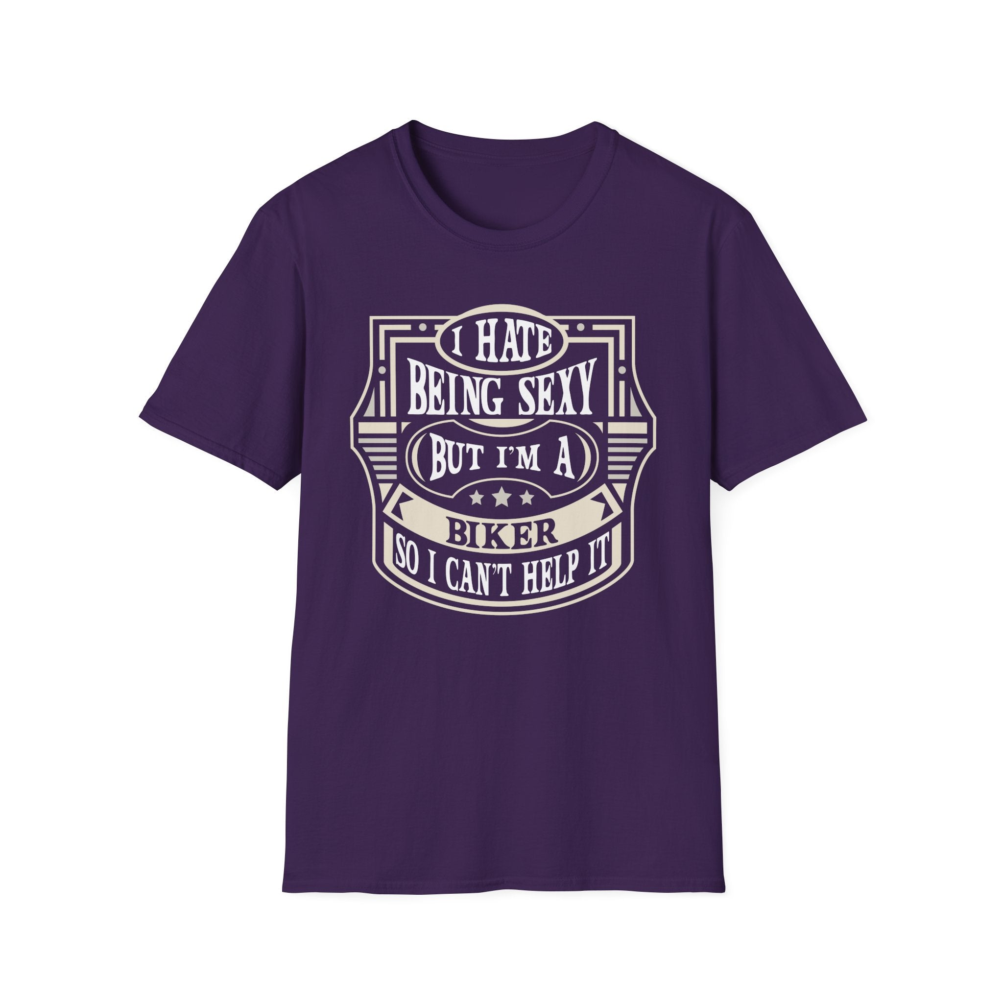 I Hate Being Sexy Biker