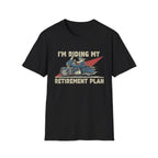 I'm Riding My Retirement Plan