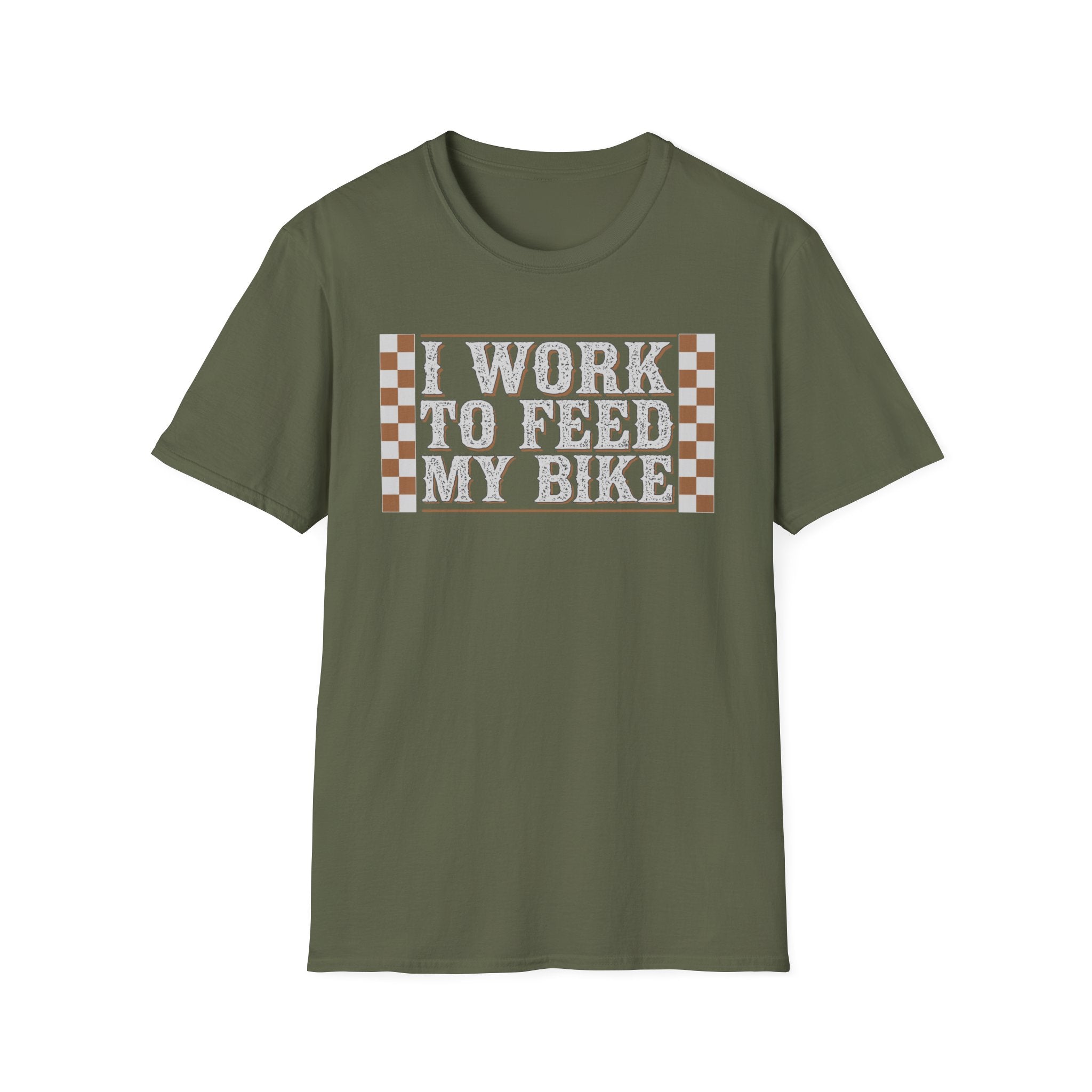 I Work Hard To Feed My Bike