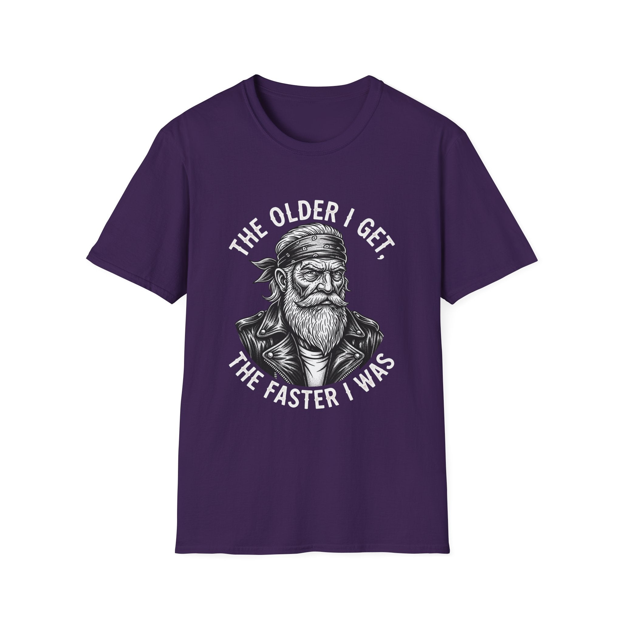 The Older I Get The Faster I Was