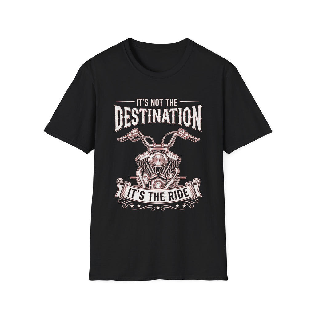 It's Not The Destination It's The Ride