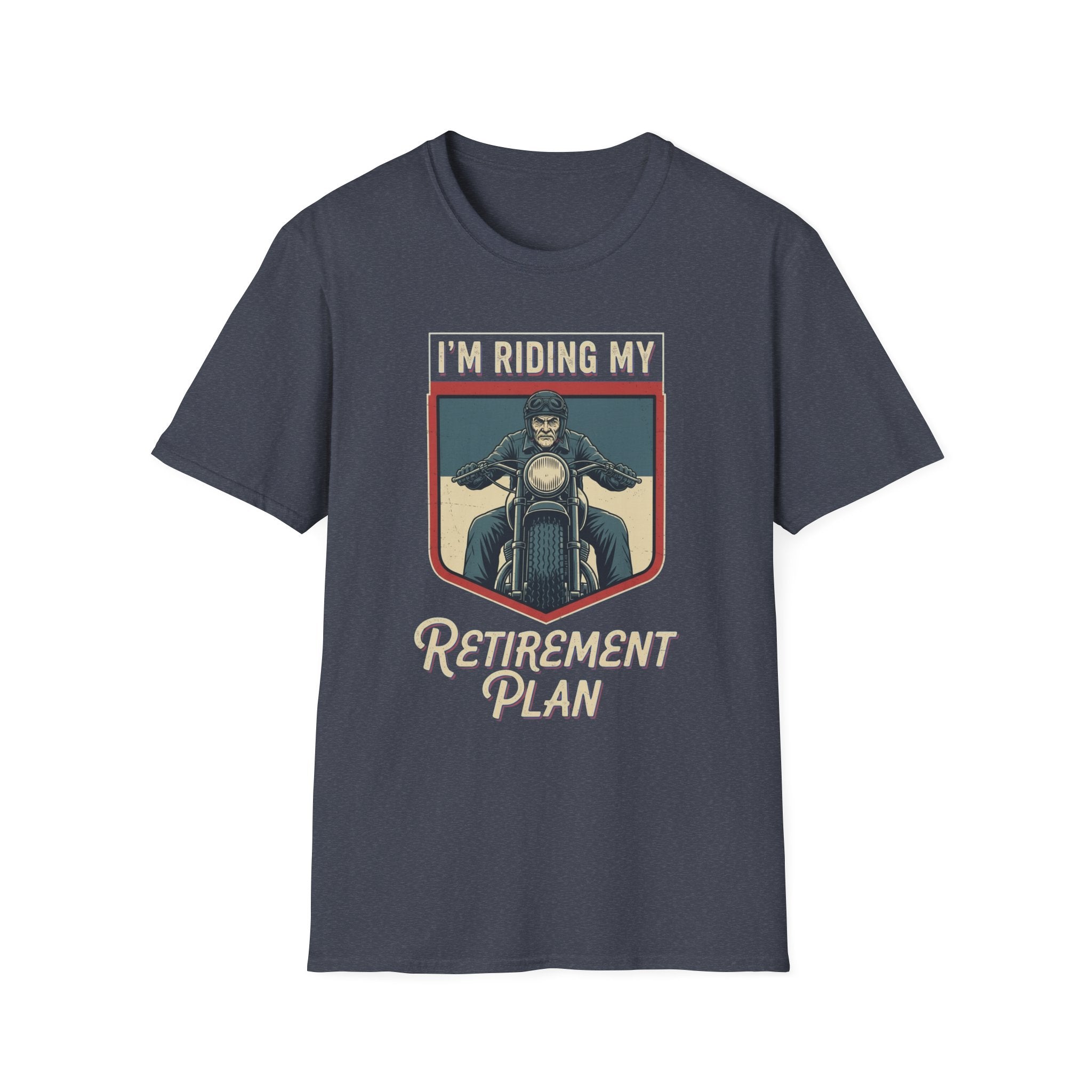 I'm Riding My Retirement Plan