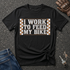 I Work Hard  T-shirt