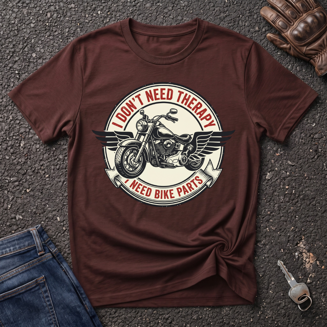 I Need Bike Parts  T-shirt