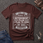 Retirement Plan Biking  T-shirt