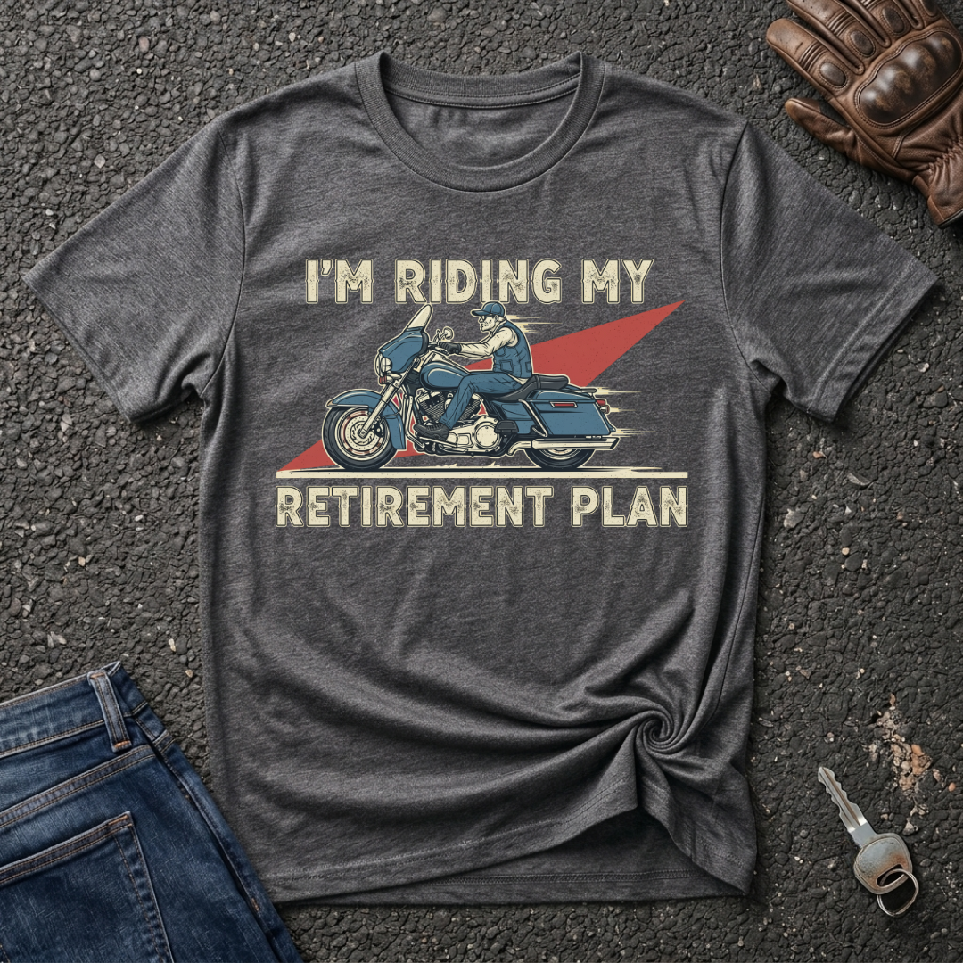 Retirement Plan  T-shirt