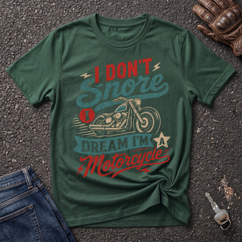I Don't Snore  T-shirt