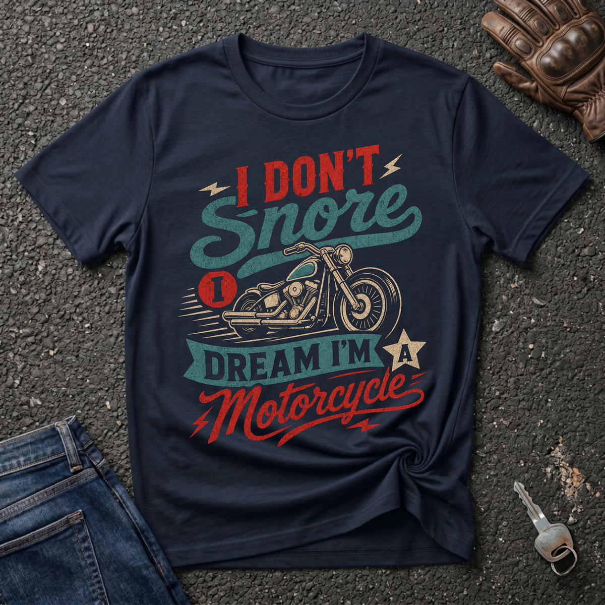 I Don't Snore  T-shirt