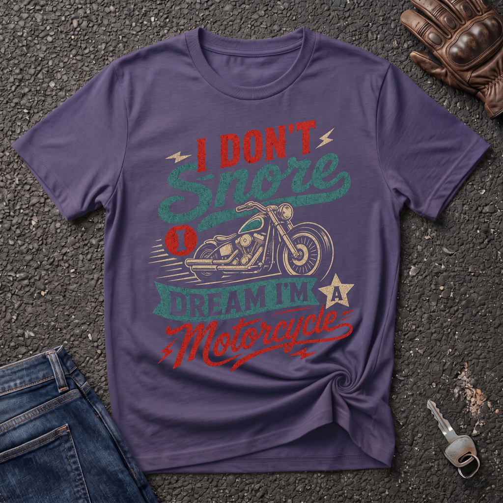 I Don't Snore  T-shirt