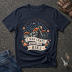 I Was Crazy  T-shirt