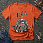It's A Good Day  T-shirt
