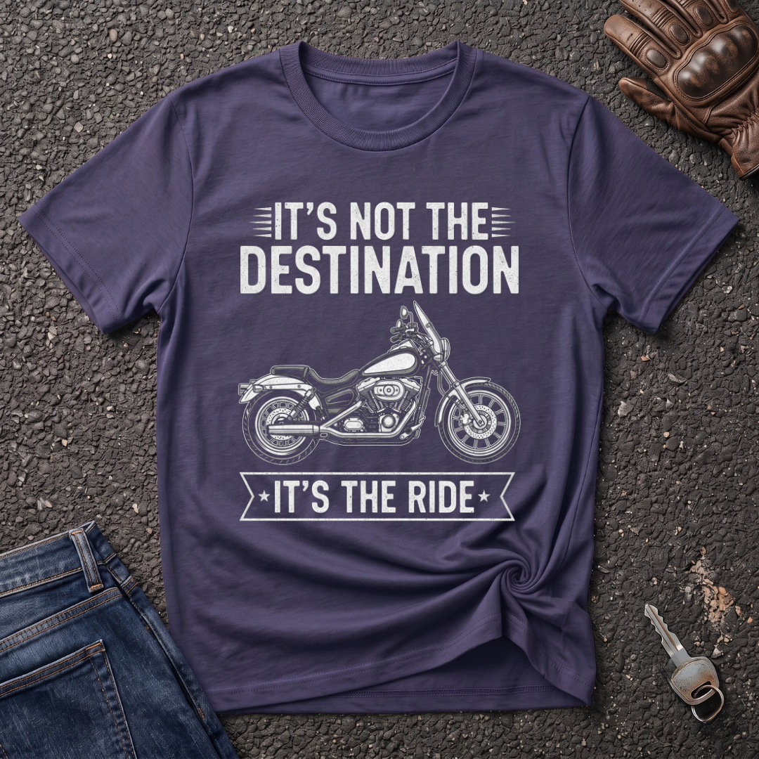 It's The Ride  T-shirt