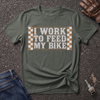 I Work Hard  T-shirt