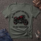 My Bike Understands  T-shirt