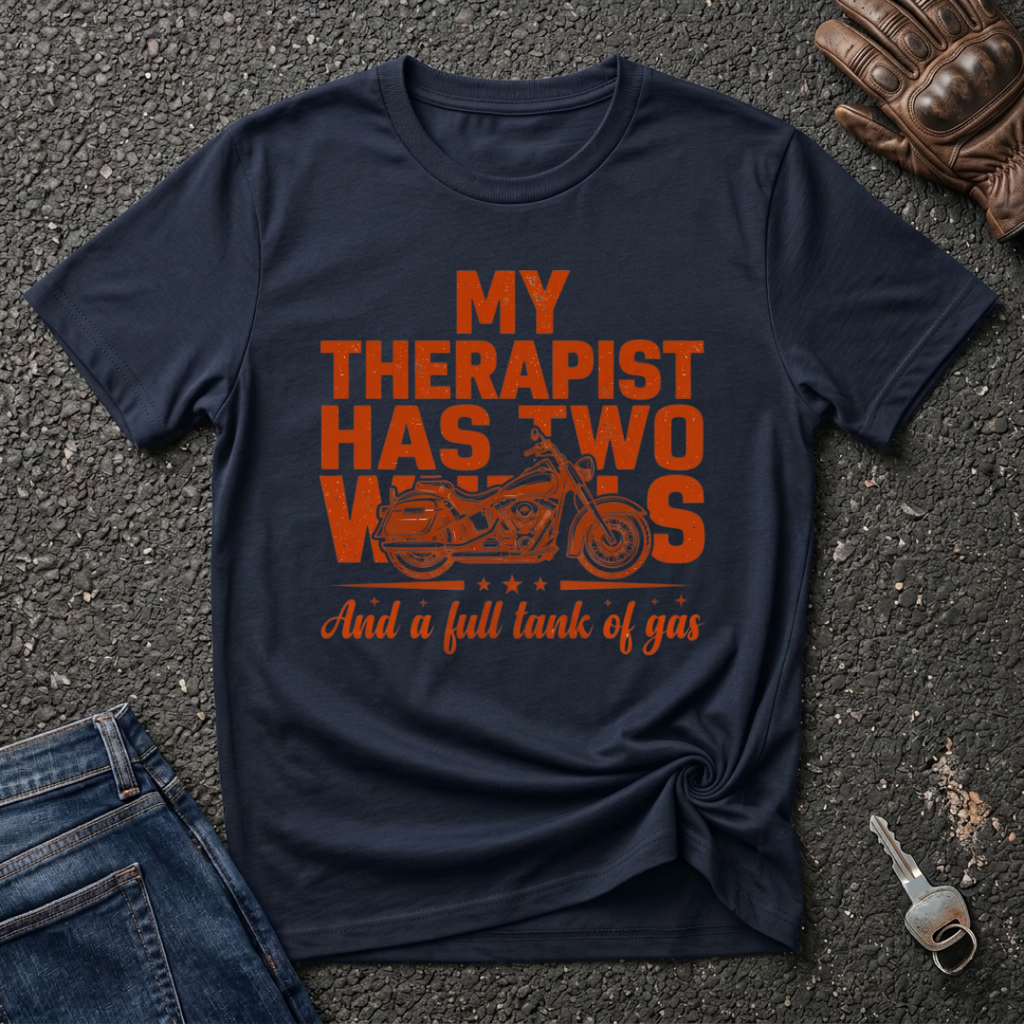2 Wheels Therapist  T-shirt