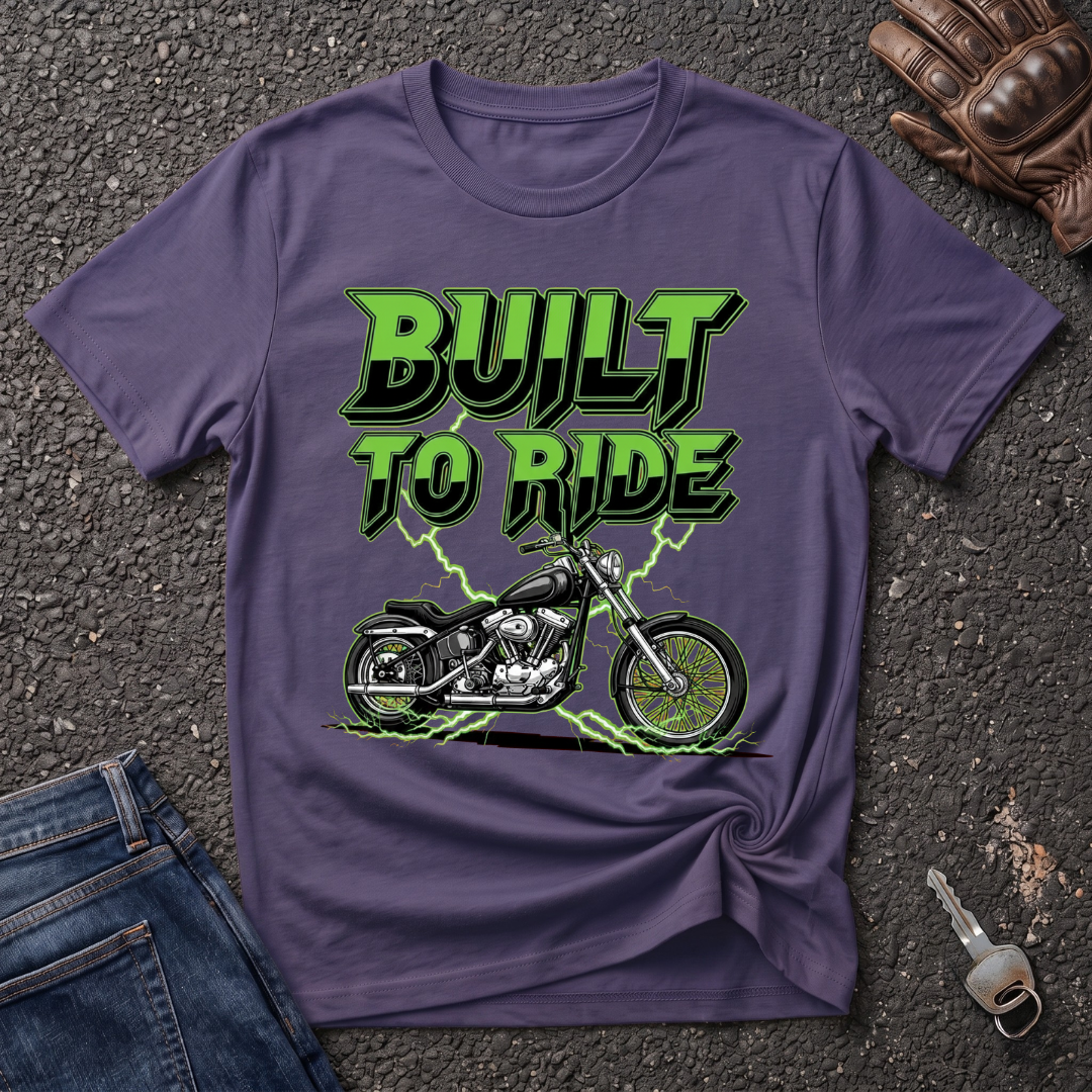 Built To Ride  T-shirt