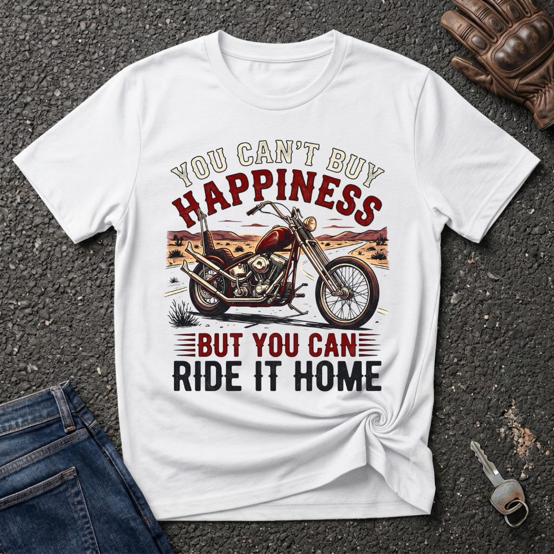 Ride Happiness Home  T-shirt