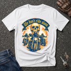 We Don't Ride Alone T-shirt