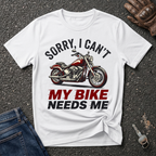 My Bike Needs Me  T-shirt