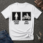 My Biker Dad T-shirt
